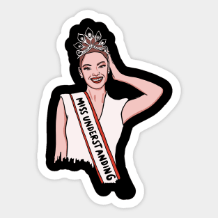 Miss Understanding (Beauty Pageant) Sticker